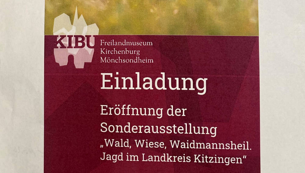 Einladung zur Eröffnung der Sonderausstellung zur Jagd im Landkreis Kitzingen